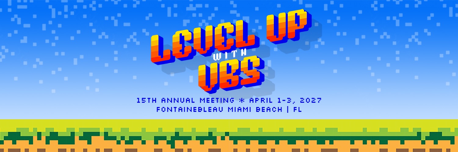 Level Up with VBS — 15th Annual Meeting, April 1-3, 2027, Fontainebleau Miami Beach, FL
